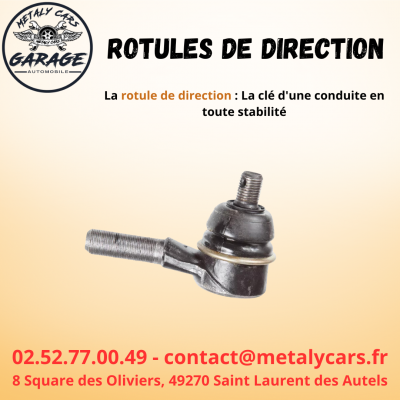 Tout sur la Rotule de Direction : Guide Pratique de METALY CARS